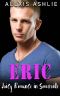 [Juicy Romance in Somerville 01] • Eric (Juicy Romance in Somerville Book 1)